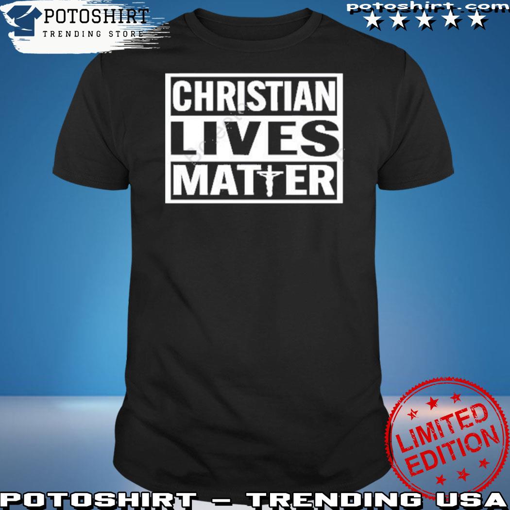 Official potus Christian Lives Matter Shirt