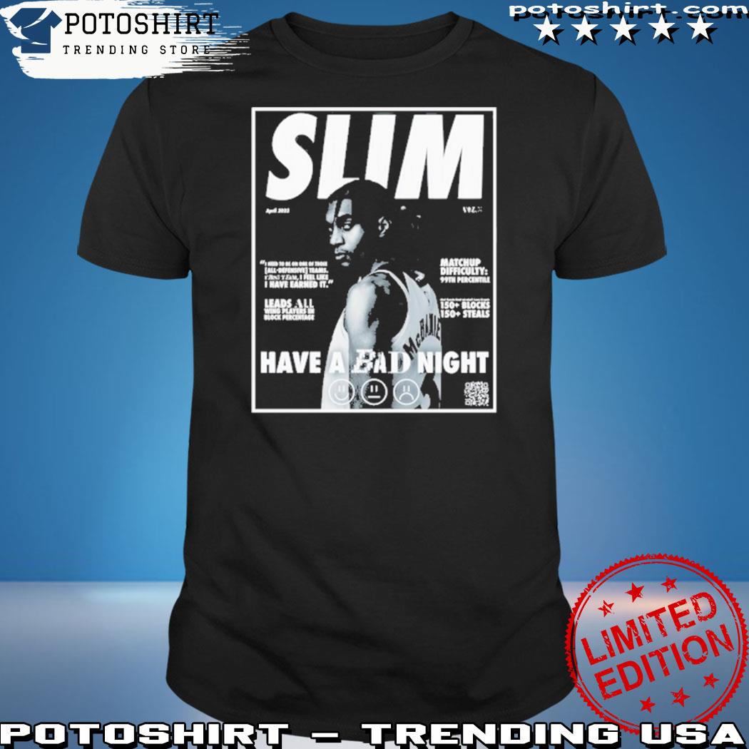 Official slim Have A Bad Night 2023 Shirt