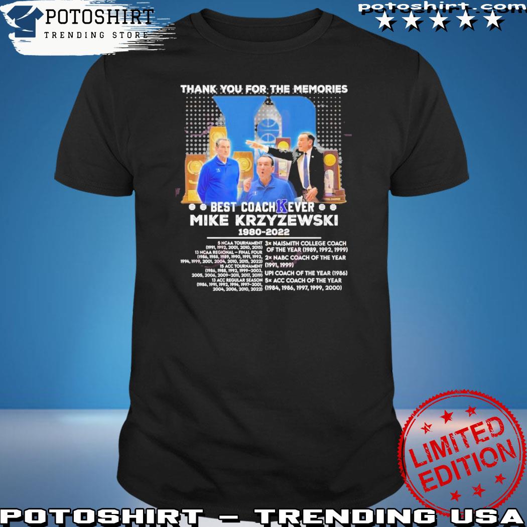 Official thank You For The Memories Best Coach Ever Mike Krzyzewski 1980 – 2022 T-Shirt