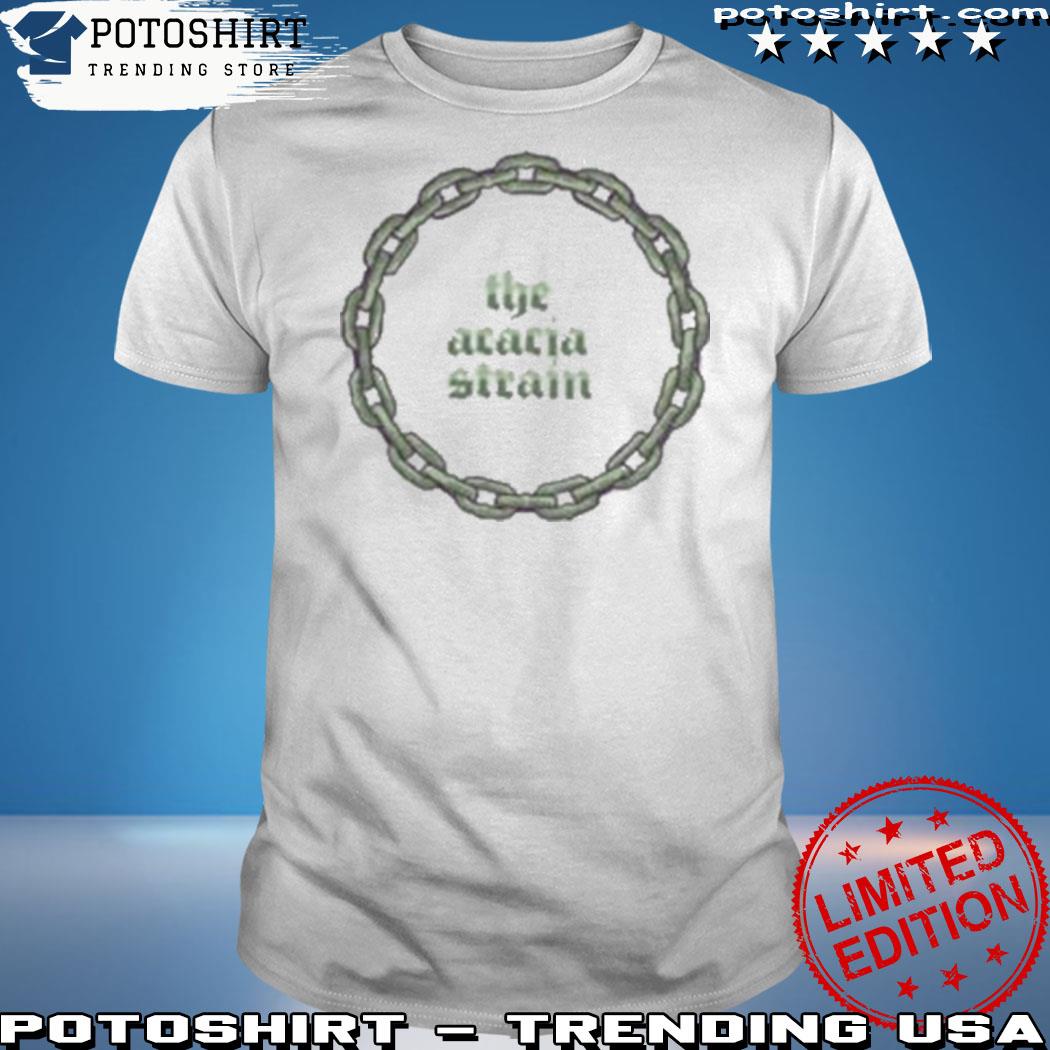 Official the acacia strain merch seeing god shirt