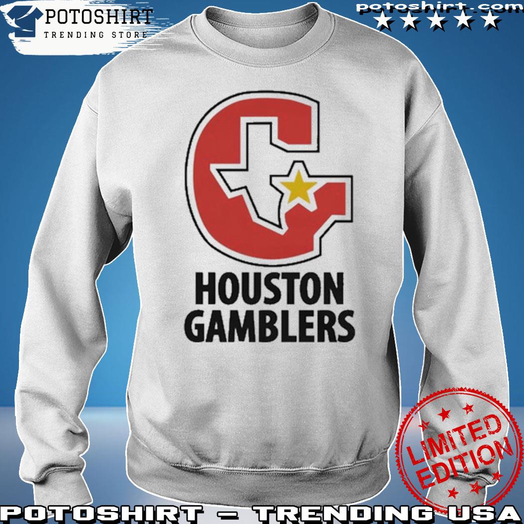 Official the houston gamblers shirt, hoodie, sweater, long sleeve and tank  top