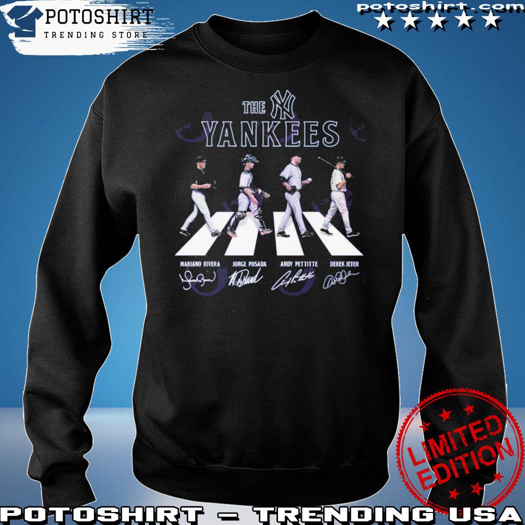 New York Yankees Andy Pettitte Mariano Rivera Derek Jeter And Jorge Posada  Signatures Shirt, hoodie, sweater, long sleeve and tank top