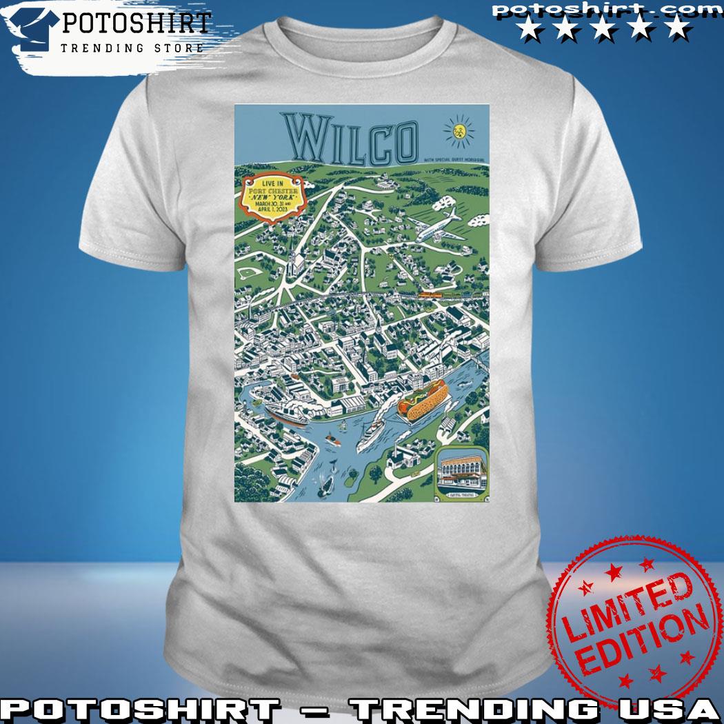 Official wilco March 30, April 1, 2023 Port Chester, NY Poster shirt