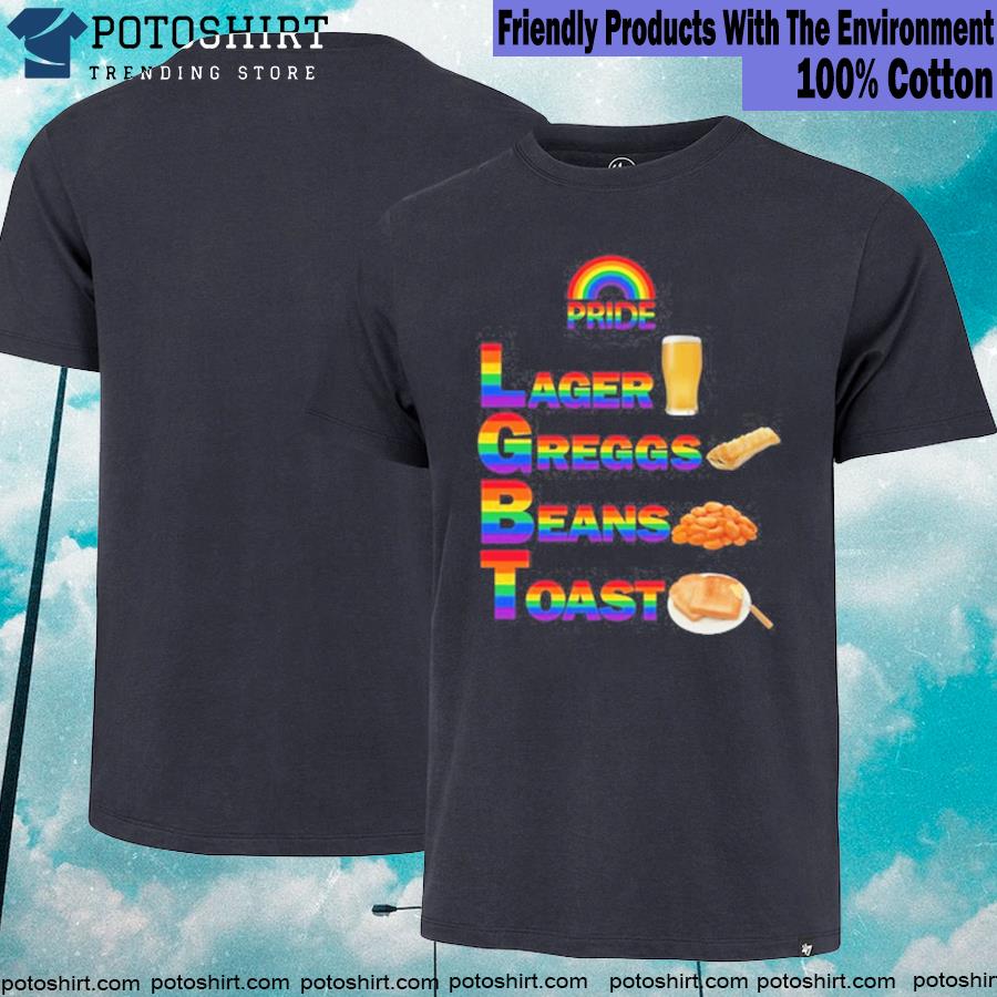 Pride larger greggs beans toast T-shirt
