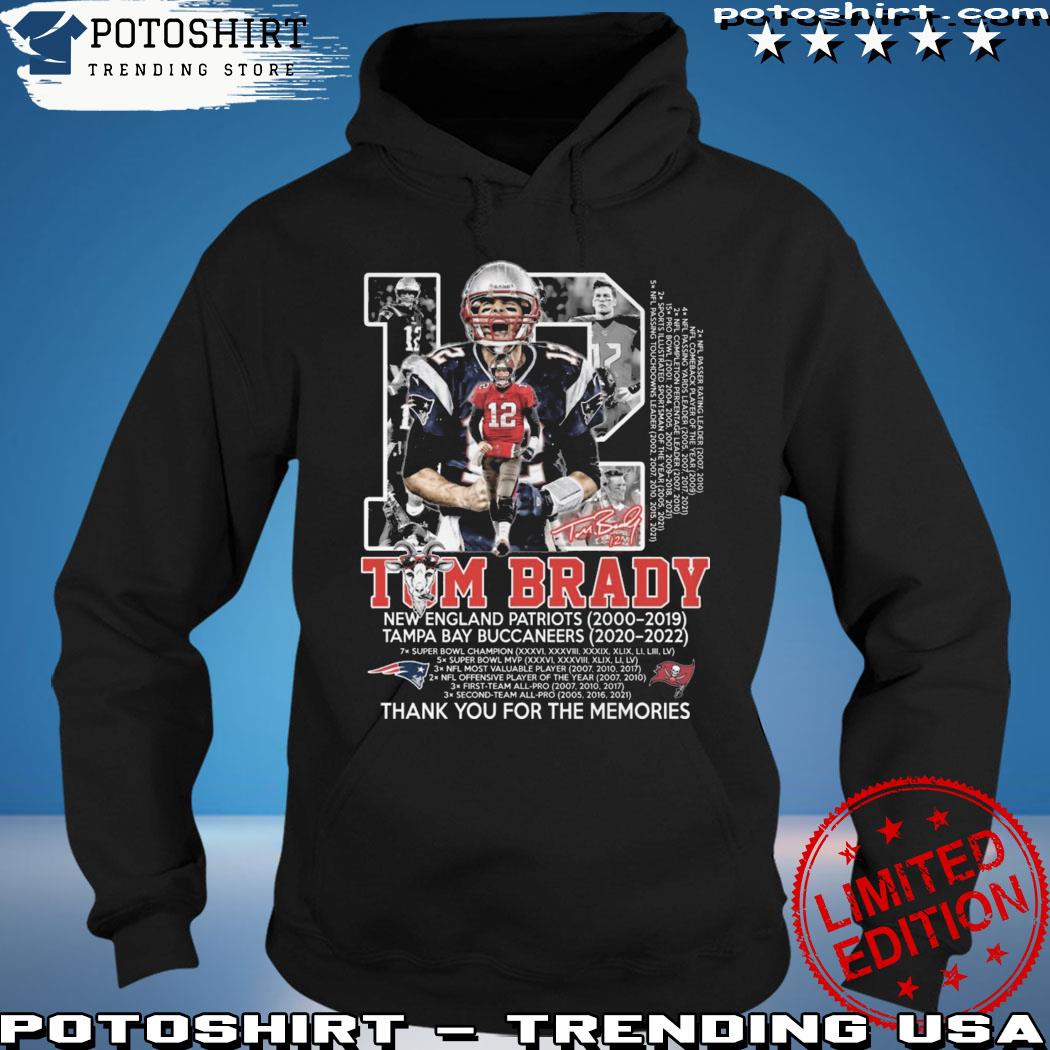 Thank you Tom Brady New England Patriots 2000 2019 Tampa Bay Buccaneers  2020 2022 shirt, hoodie, sweater, long sleeve and tank top