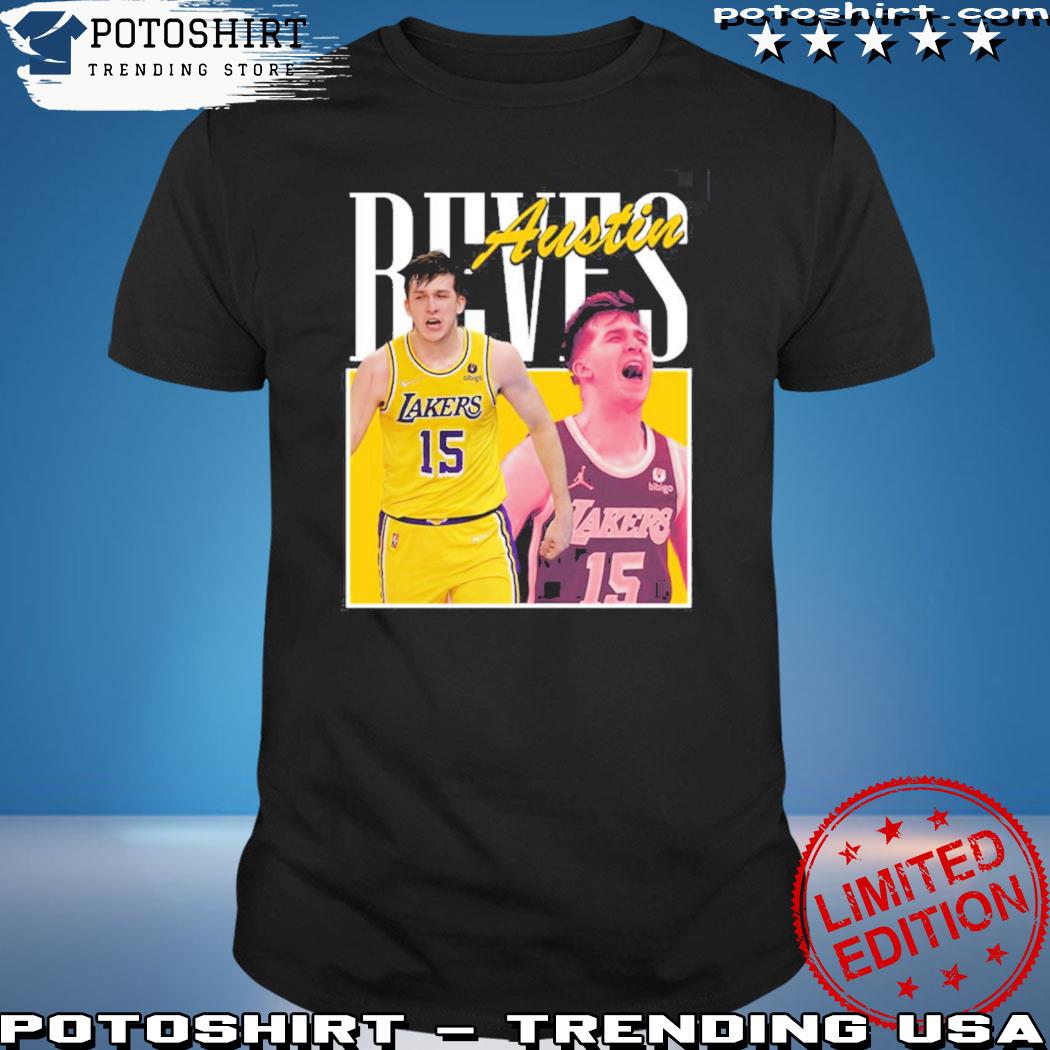 Lakers 15 austin reaves T-shirt, hoodie, sweater, long sleeve and tank top