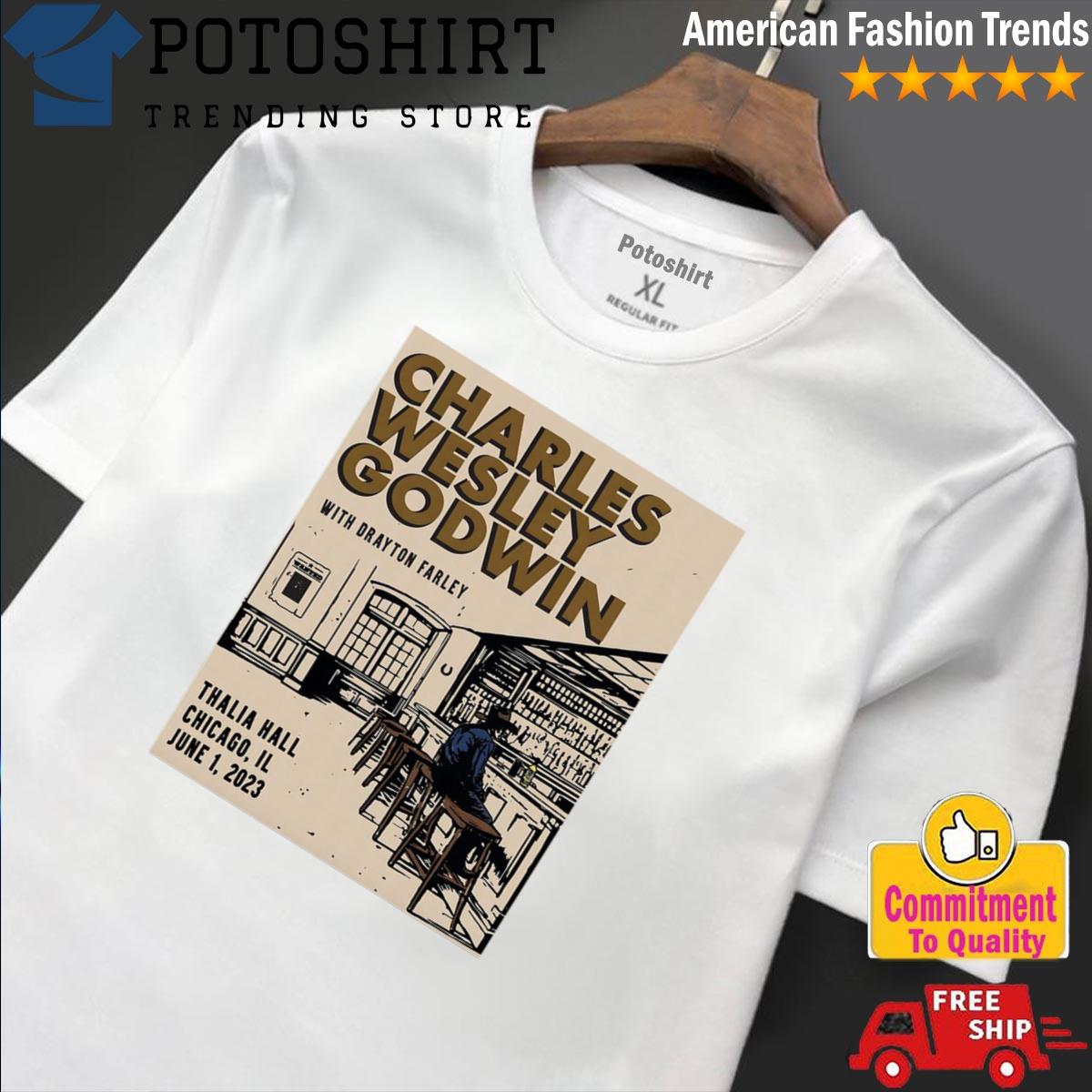 Charles Wesley Godwin Chicago, IL 6-1-2023 shirt