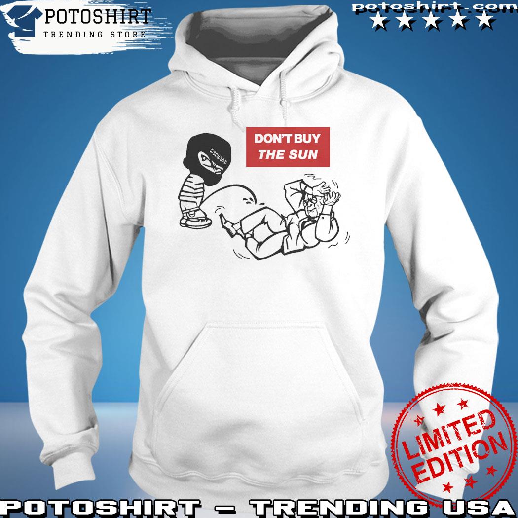 Don't read the sun s hoodie