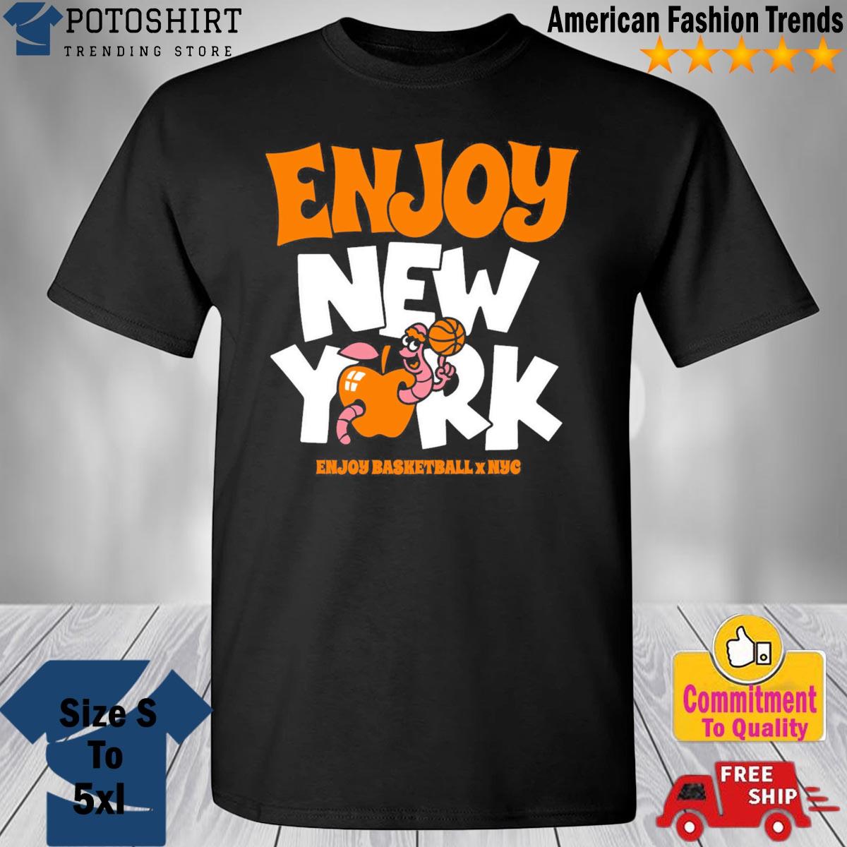 Enjoy basketball enjoy new york shirt