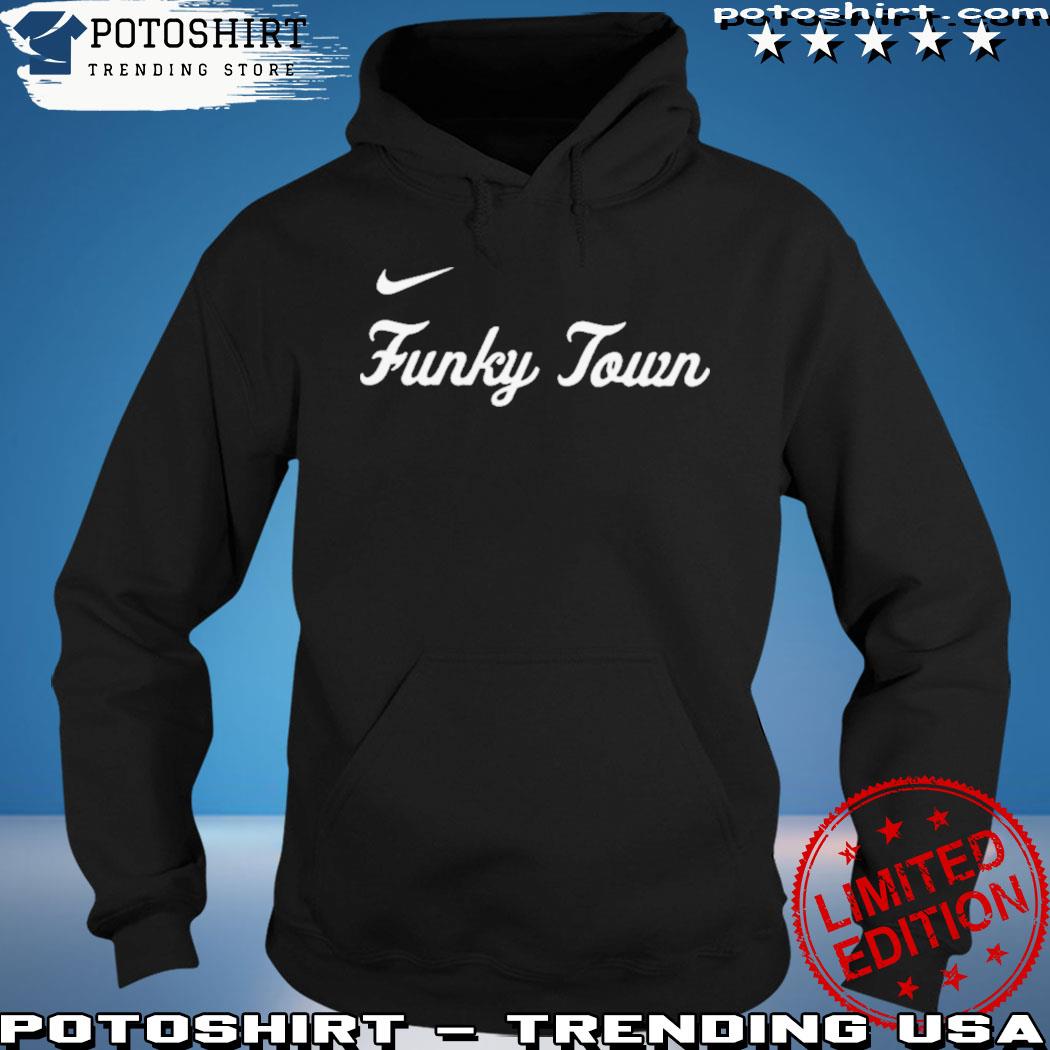 Funkytown football T-shirt nike hoodie
