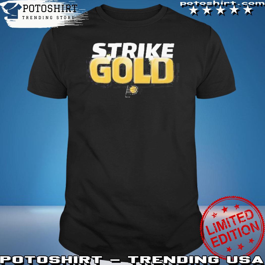 Indiana Pacers Strike Gold Team Pride shirt