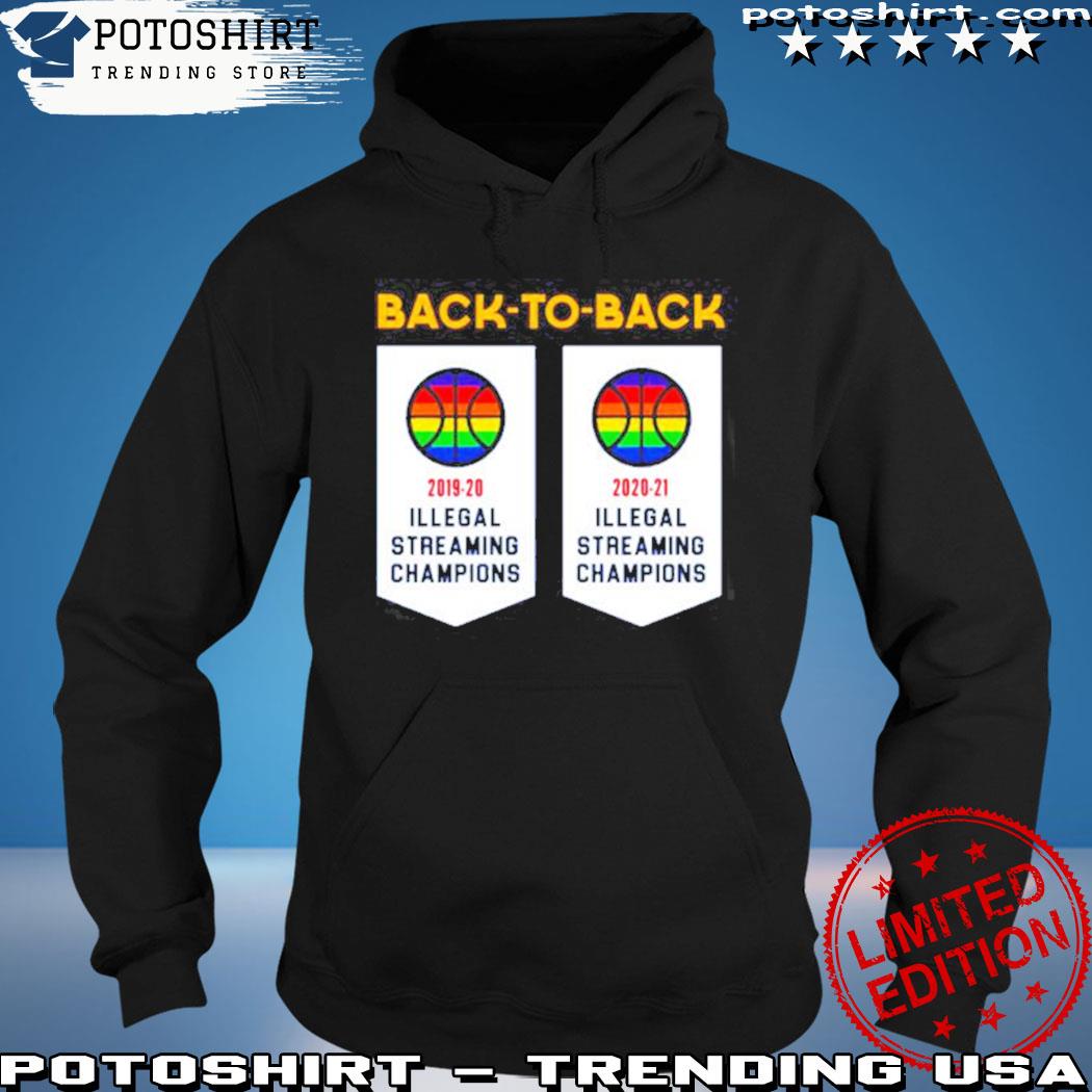 Kushbandic0ot Back To Back Illegal Streaming Champions New Shirt hoodie