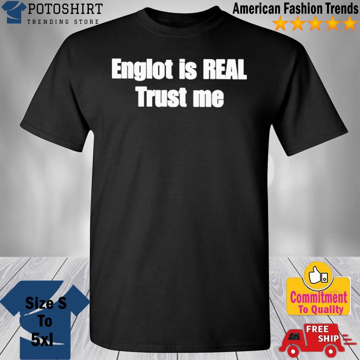 Marina Englot Is Real Trust Me 2023 Shirt