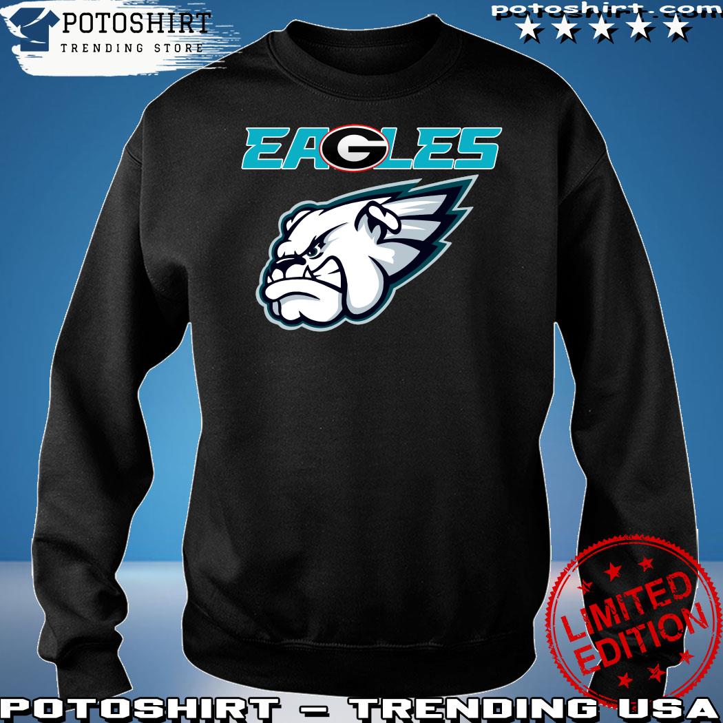 Official philadelphia Eagles And Georgia Bulldogs Eagles shirt, hoodie,  sweater, long sleeve and tank top