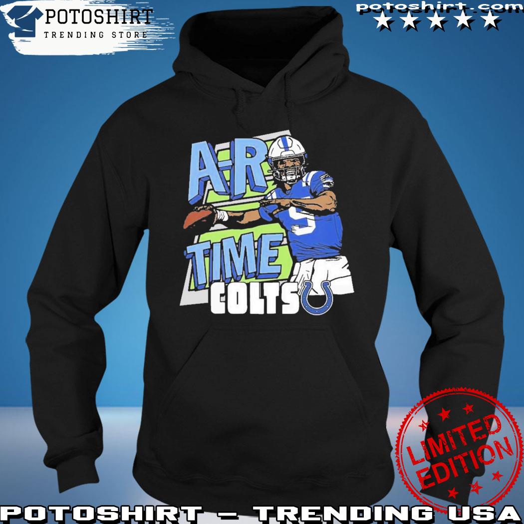 Official indianapolis Colts Anthony Richardson Time Colts Shirt, hoodie,  sweater, long sleeve and tank top