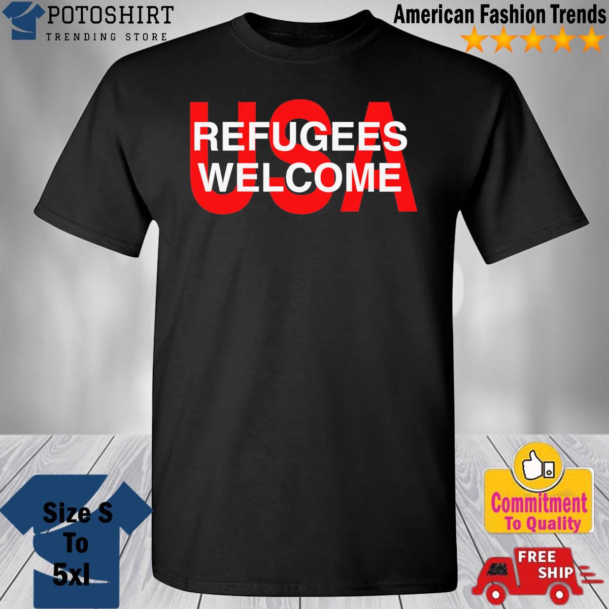 Syrian refugees welcome in the us shirt