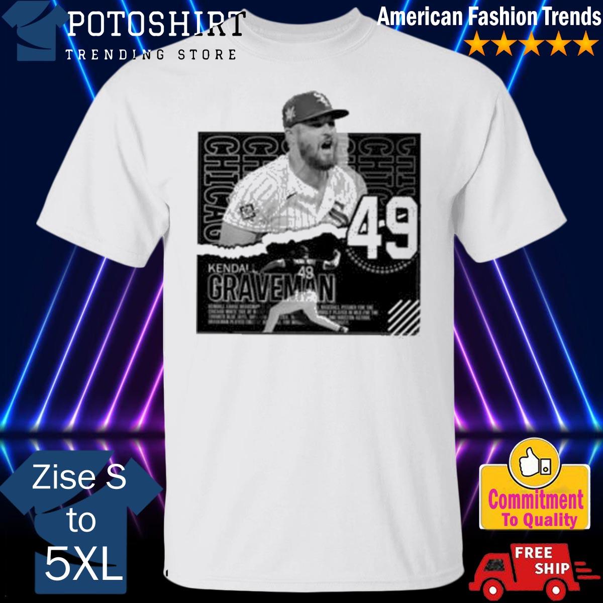 Official Kendall graveman 49 chicago white sox baseball poster 2023 shirt,  hoodie, sweater, long sleeve and tank top