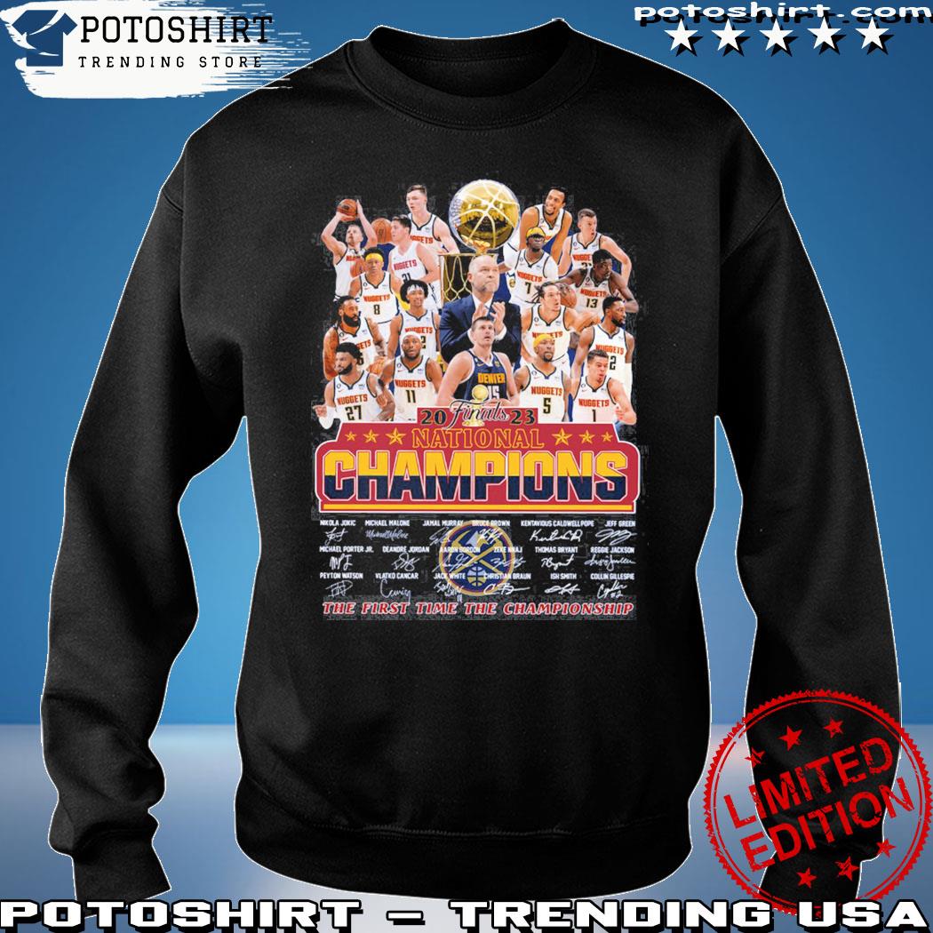 2023 Finals National Champions The First Time The Championship Denver  Nuggets NBA T Shirt - Growkoc