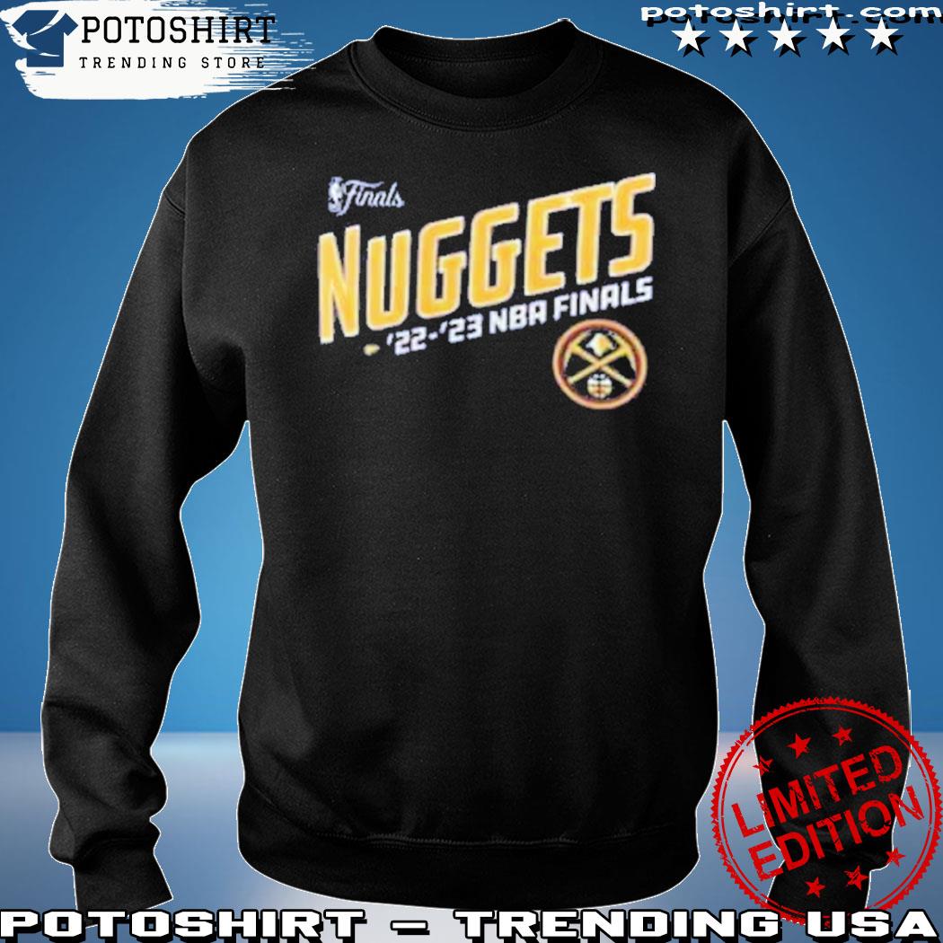 NBA Finals 2023 Denver Nuggets shirt, hoodie, sweater, long sleeve