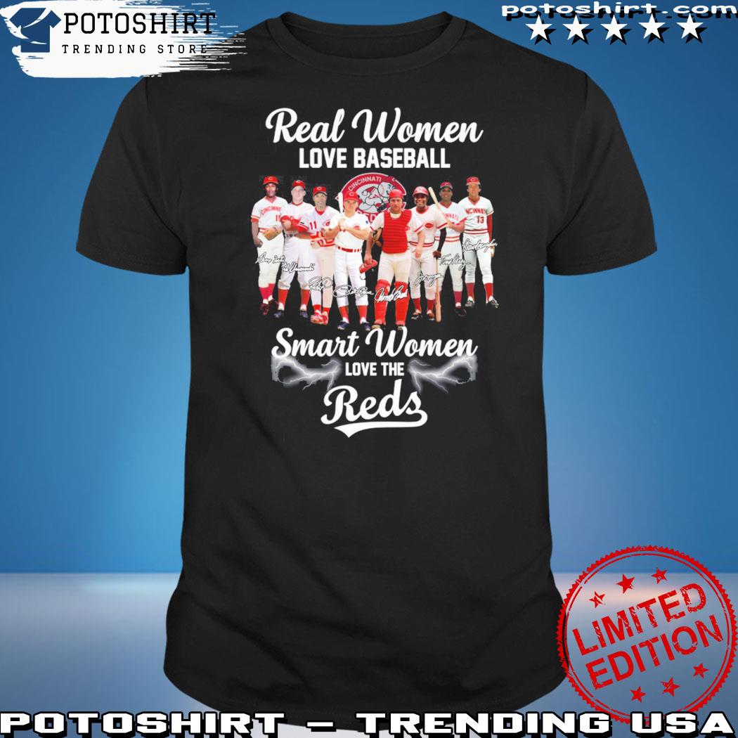 Real women love baseball smart women love the cincinnatI reds shirt,  hoodie, sweater, long sleeve and tank top