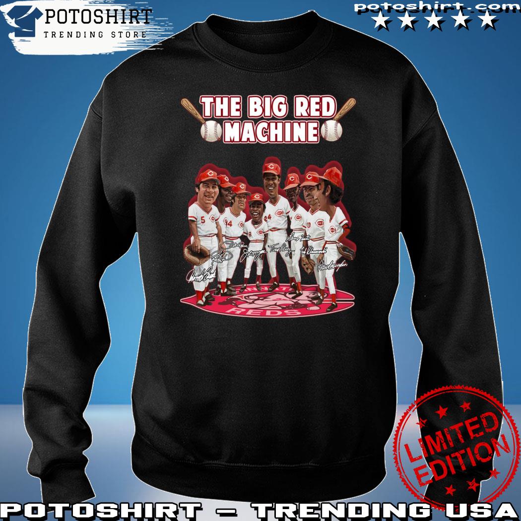 Cincinnati Reds The Big Red Machine Legend Team Shirt, hoodie, sweater,  long sleeve and tank top