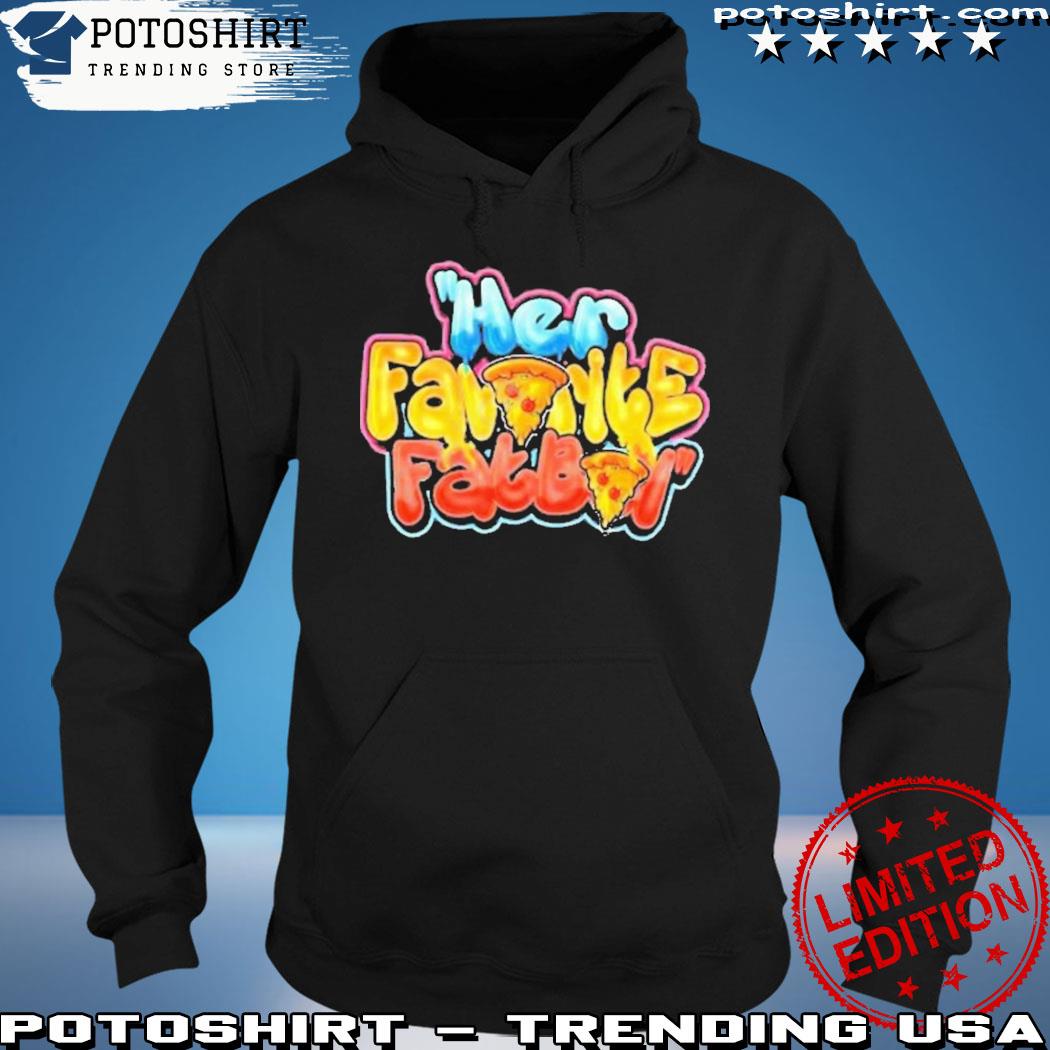 Product fatboy certified her favorite fat boy pizza s hoodie