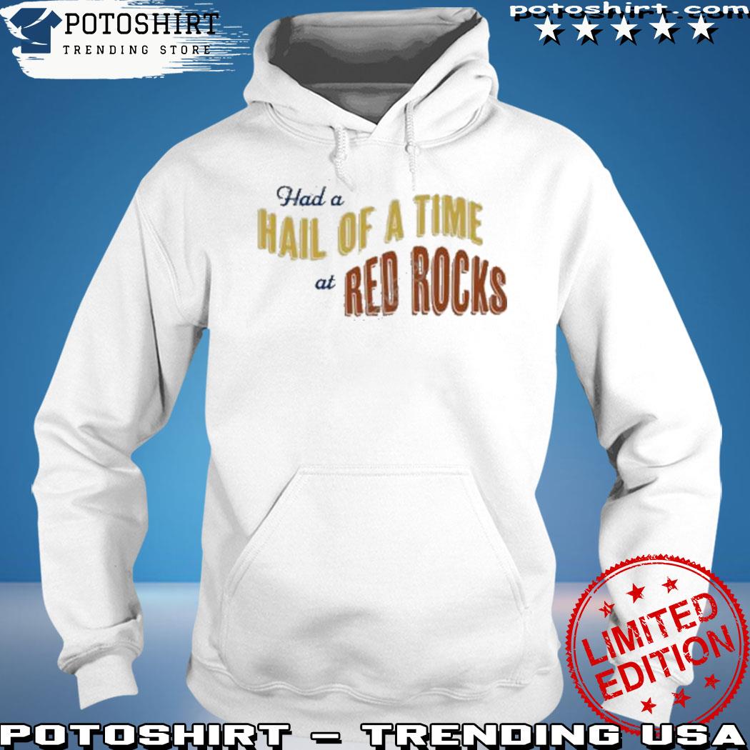 Product james julia had a hail of a time at red rocks s hoodie