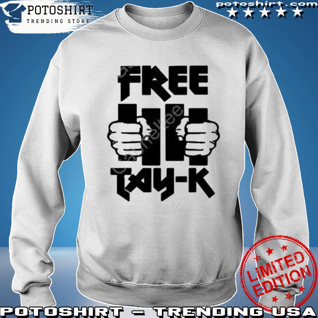 Tay-K Merch Tay-K Free Tay 47 T-Shirt, Hoodie, Sweater, Long