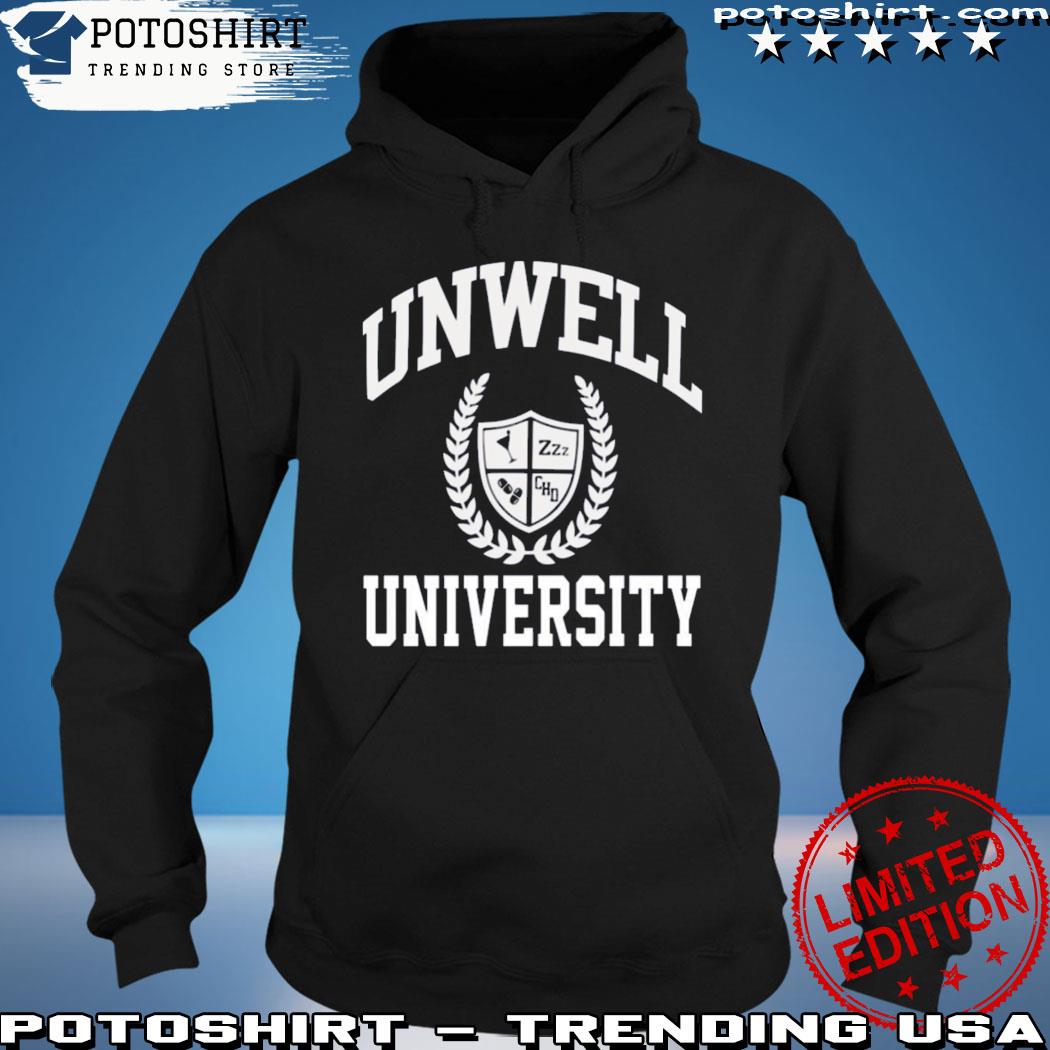 Unwell best sale sweatshirt meaning