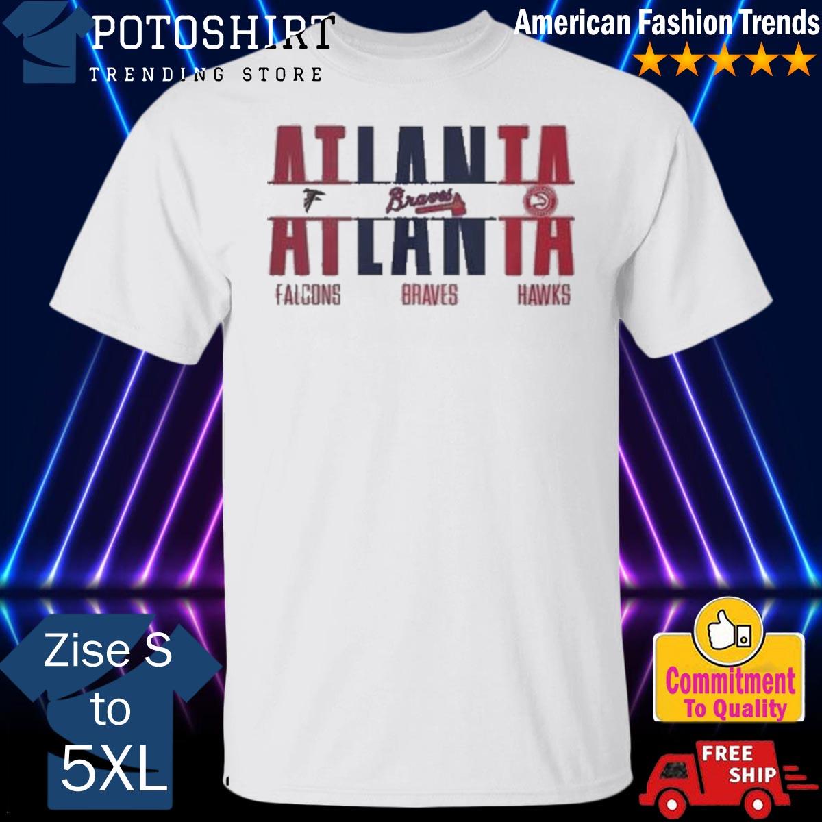 Atlanta Falcons Atlanta Braves And Atlanta Hawks Unisex T-Shirt