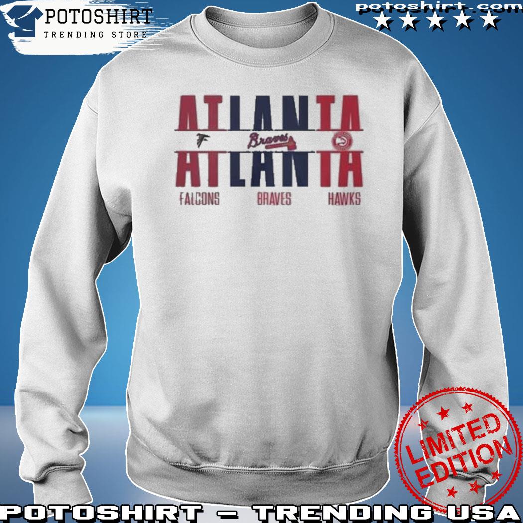 Official atlanta Falcons Atlanta Braves And Atlanta Hawks Shirt