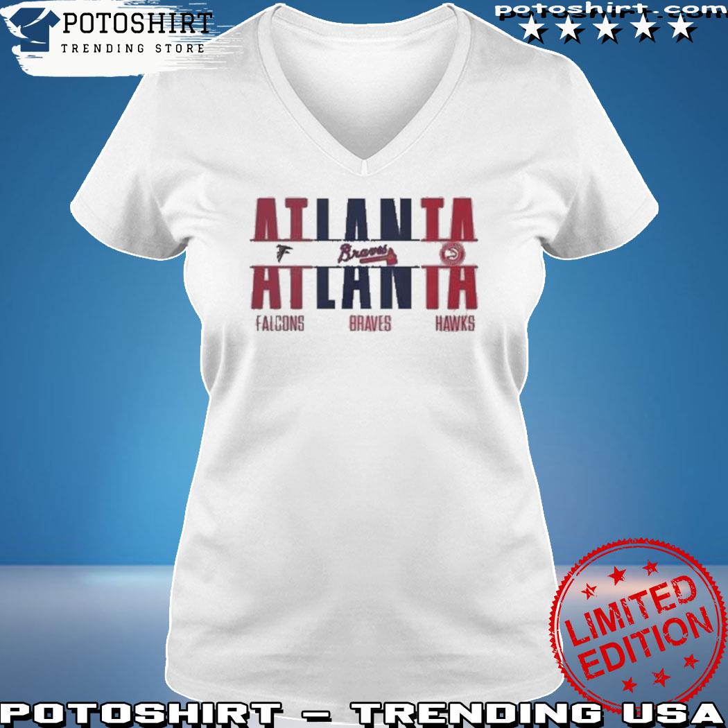 Official atlanta Falcons Atlanta Braves And Atlanta Hawks Shirt