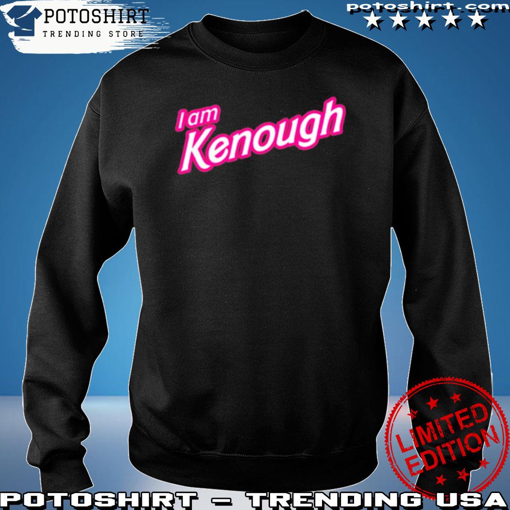 https://images.potoshirt.com/2023/07/i-am-kenough-hoodie-keough-barbie-im-kenough-ryan-gosling-ken-shirt-i-am-enough-sweatshirt-barbie-tshirt-i-am-enough-barbie-shirt-i-am-kenough-sweatshirt-barbie-sweatshirt.jpg
