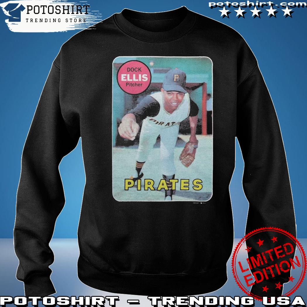 1969 Topps Rookie Dock Ellis Pirates shirt, hoodie, sweater, long sleeve  and tank top