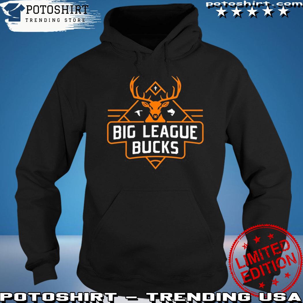 Deer Big League Bucks logo shirt, hoodie, sweater, long sleeve and tank top