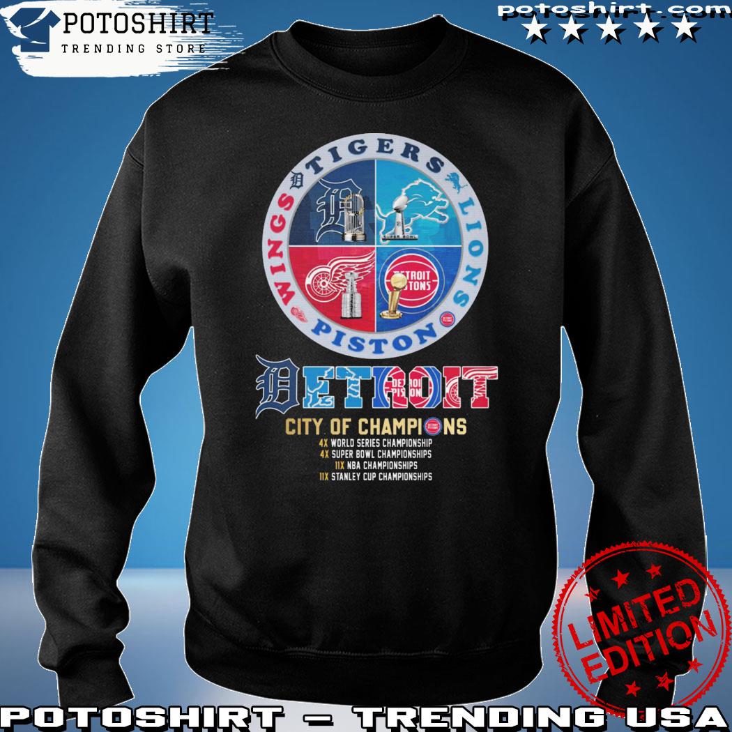Detroit pistons detroit tigers detroit lions detroit red wings shirt,  hoodie, sweater, long sleeve and tank top