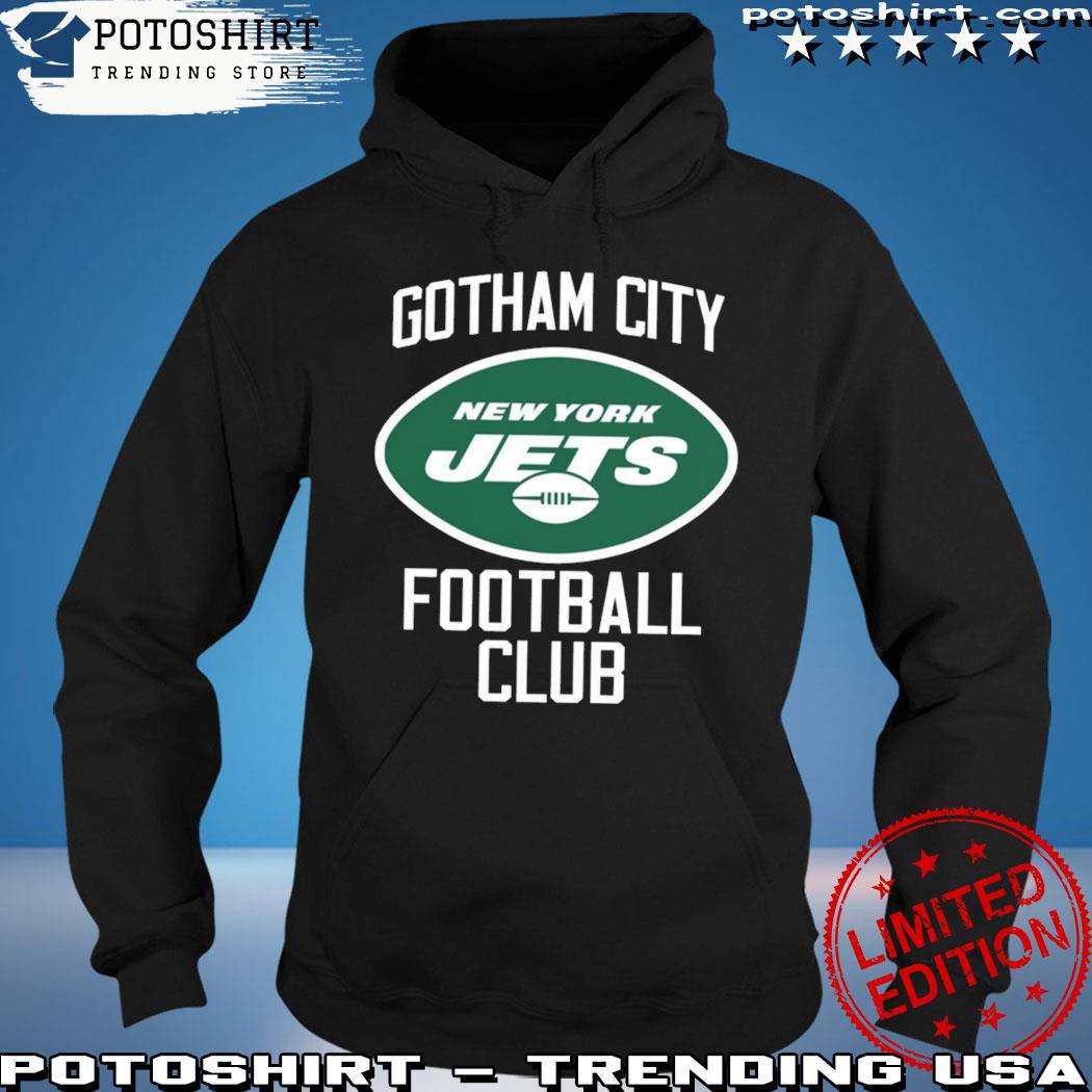 Gotham City football New York Jets shirt, hoodie, sweater, long sleeve and  tank top