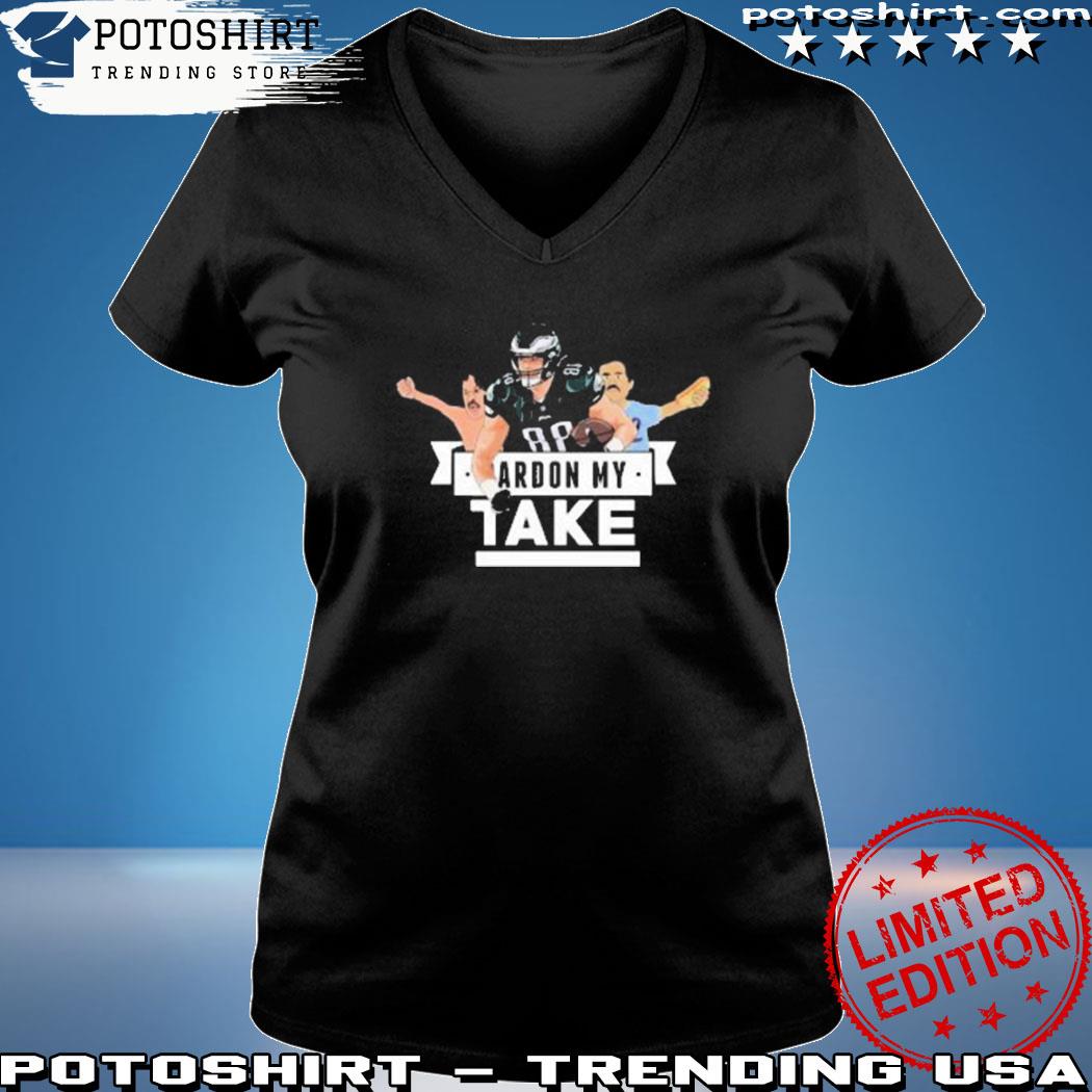 Official Product pardon my take vs Dallas goedert eagles shirt