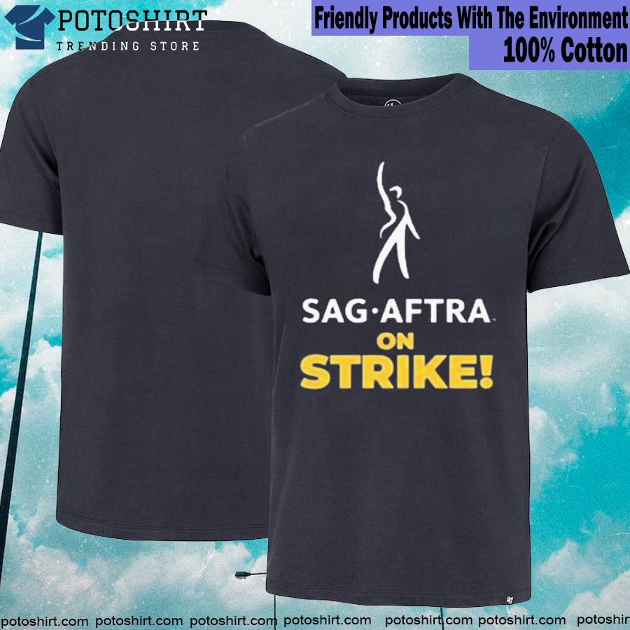 Official Product sag Aftra On Strike 2023 New Shirt