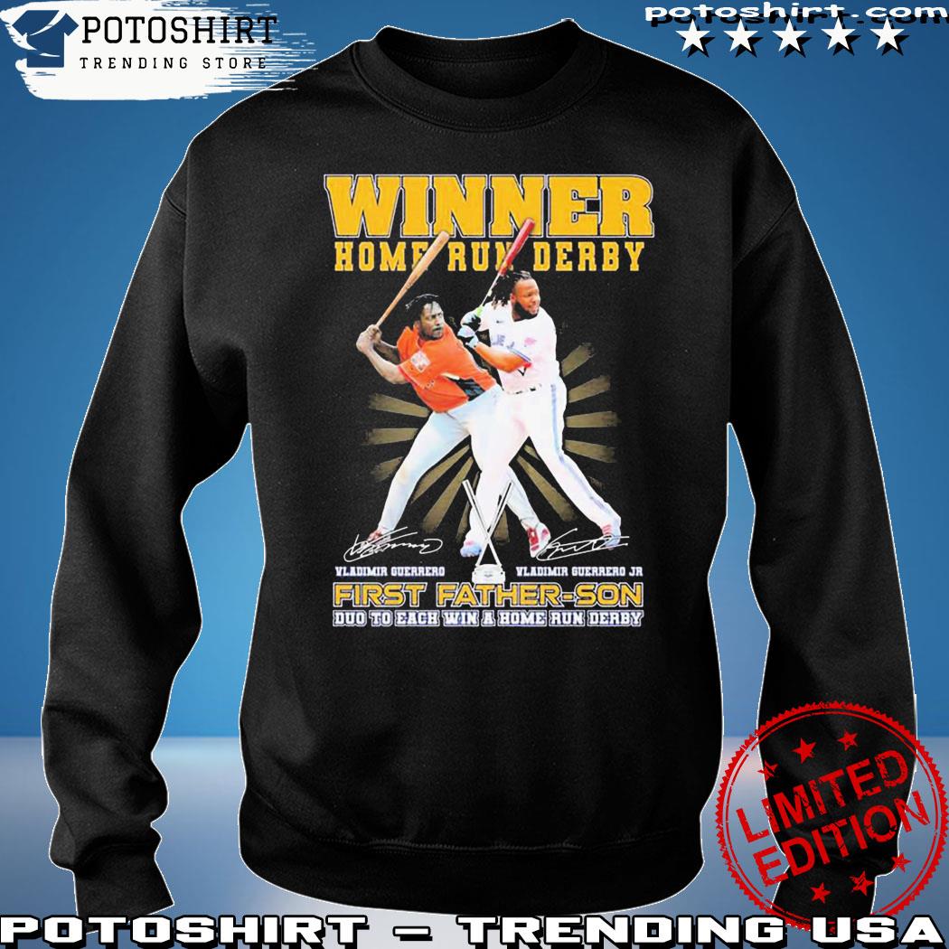 Vladimir Guerrero Jr. Winner Home Run Derby First Father-son MLB 2023  signature shirt, hoodie, sweater, long sleeve and tank top