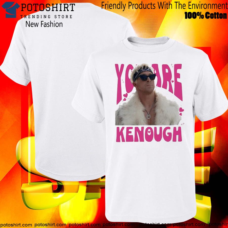 You Are Keough Ryan Gosling Shirt, hoodie, sweater, long sleeve