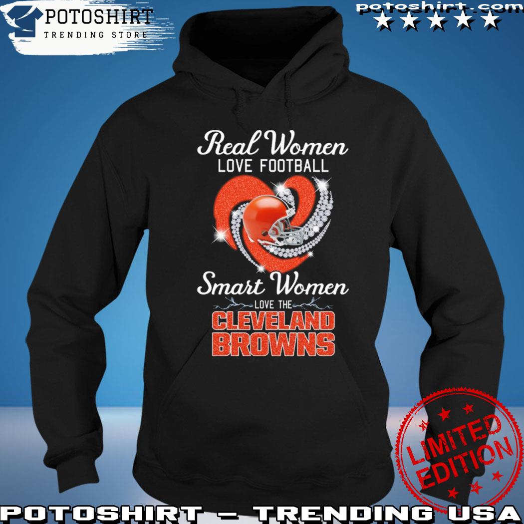 Official real Women Love Football Smart Women Love The Cleveland