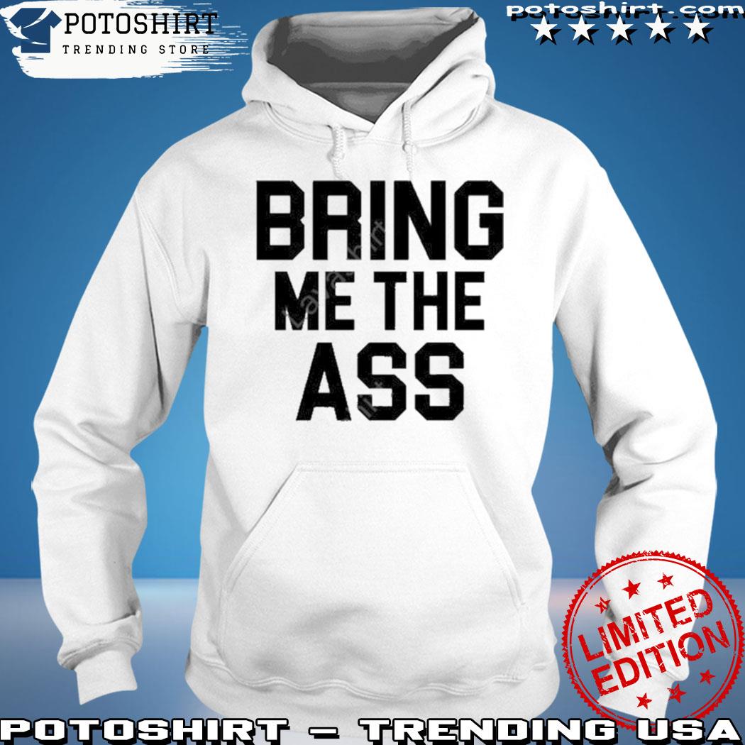 Product bring me the ass black s hoodie