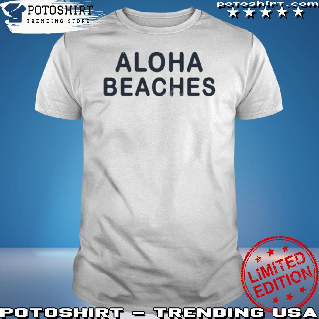 Product centinel303 aloha beaches shirt