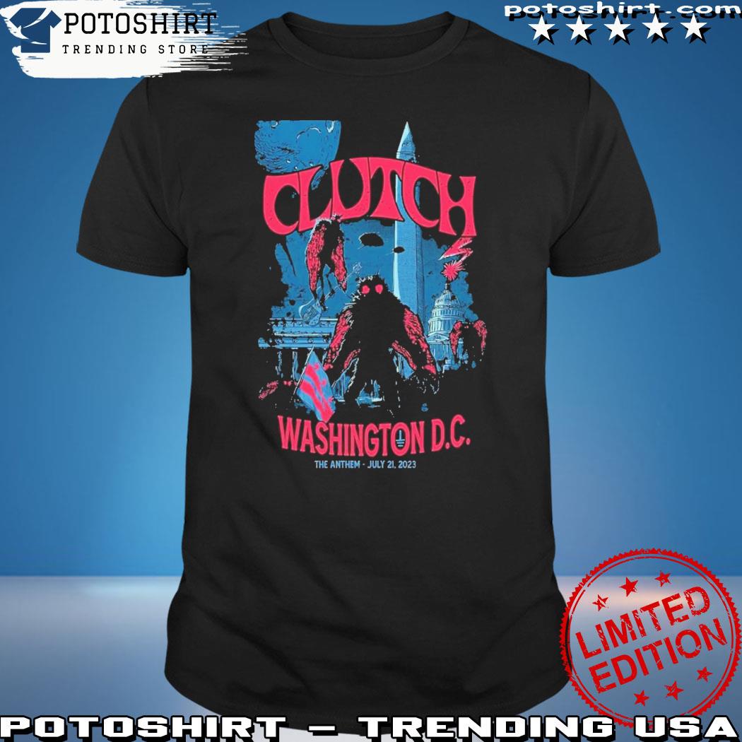 Product clutch July 21 2023 The Anthem Washington Dc Shirt