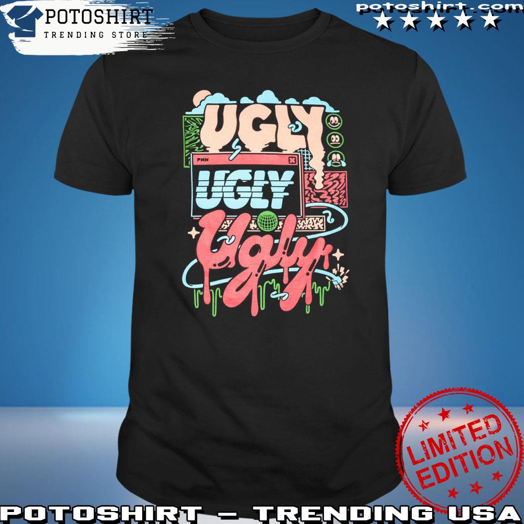 Product dotexe merch pmw ugly ugly ugly shirt