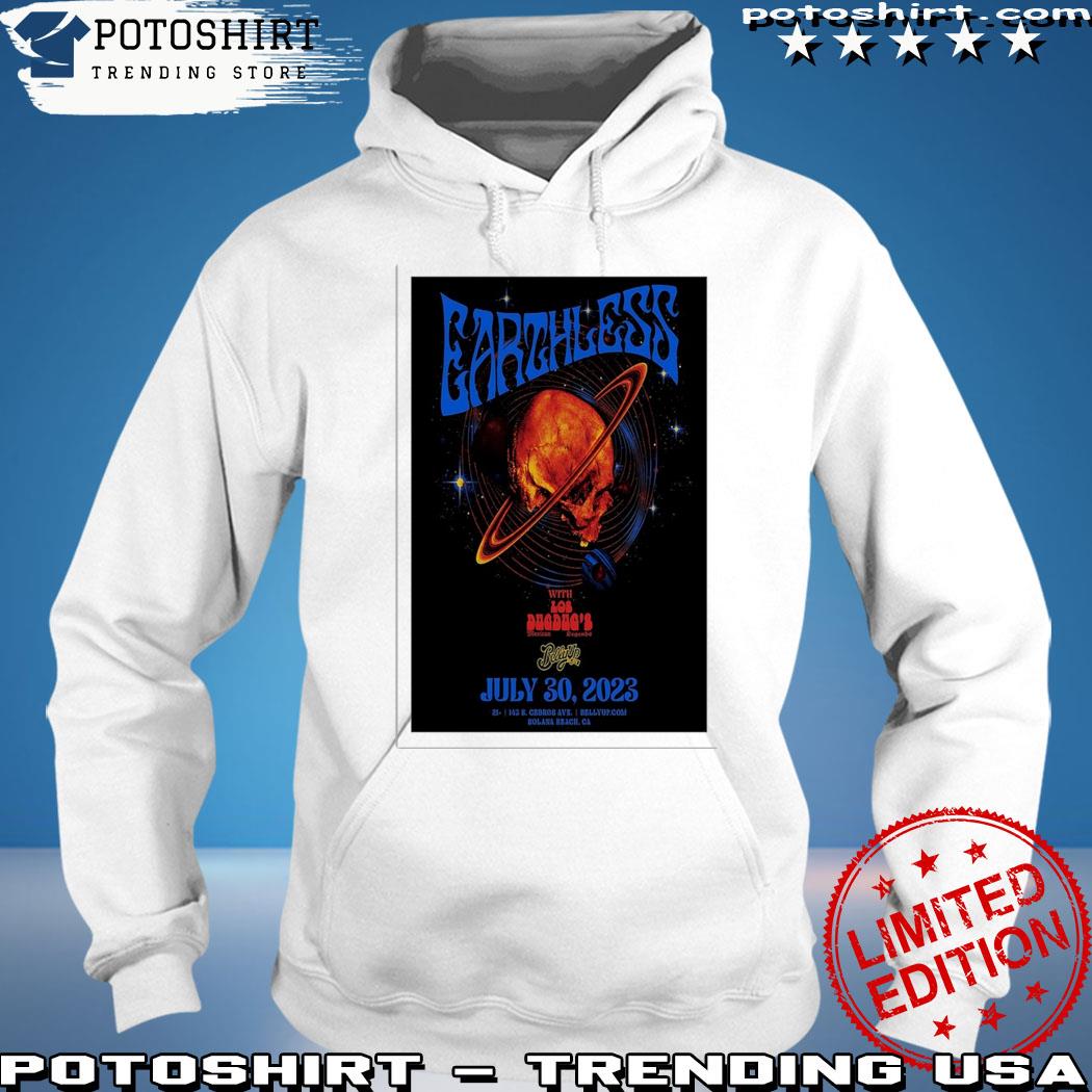 Product earthless Solana Beach Belly Up Tavern, July 30, 2023 Poster s hoodie