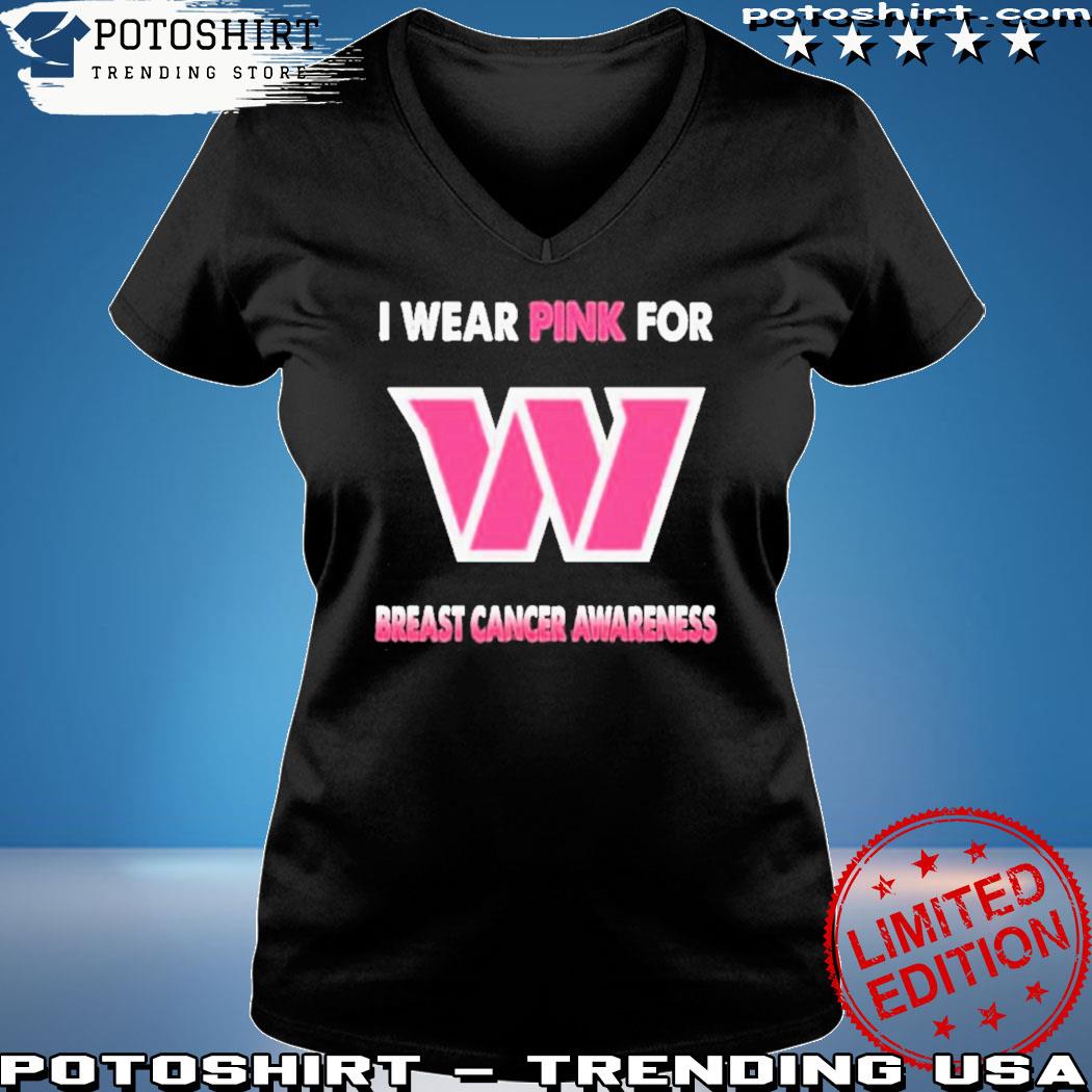 Official Washington Commanders I Wear Pink For Breast Cancer Awareness T t- shirt, hoodie, longsleeve, sweater