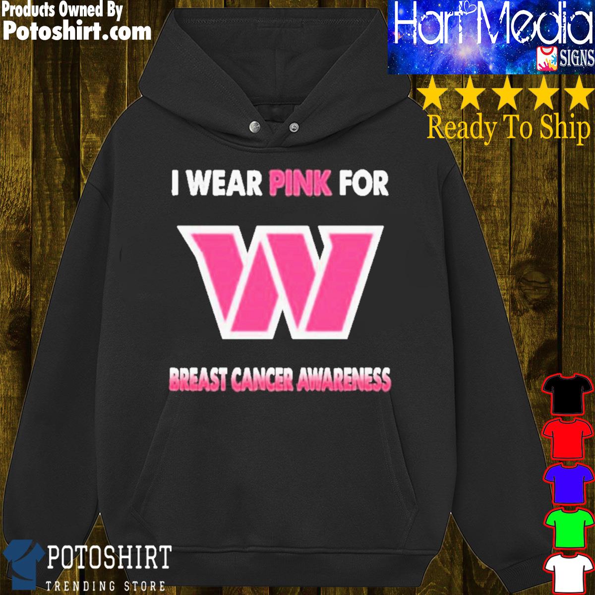 Official Washington Commanders I Wear Pink For Breast Cancer Awareness T t- shirt, hoodie, sweater, long sleeve and tank top