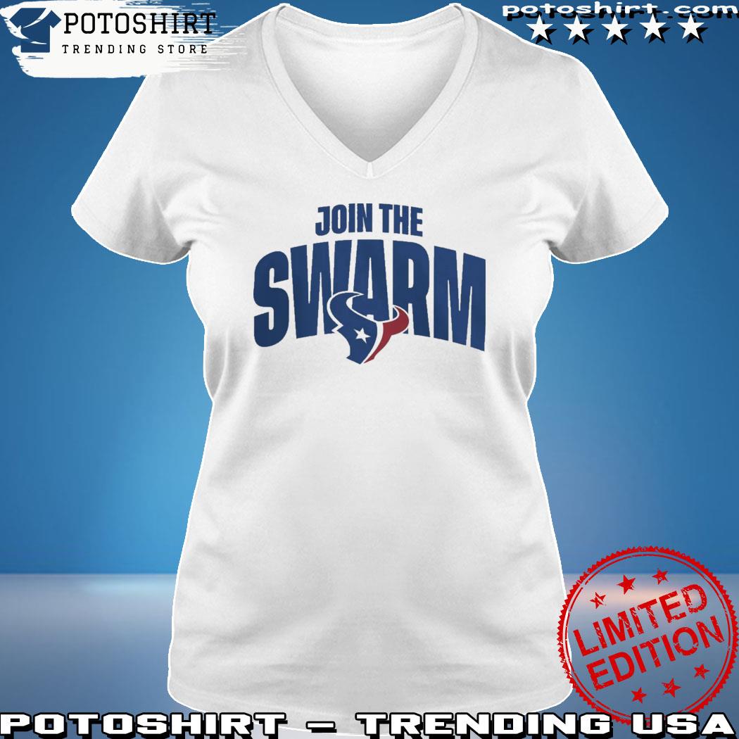 Product join The Swarm Houston Texans Shirt Join The Swarm Shirt 2023 Houston  Texans Fans, hoodie, sweater, long sleeve and tank top